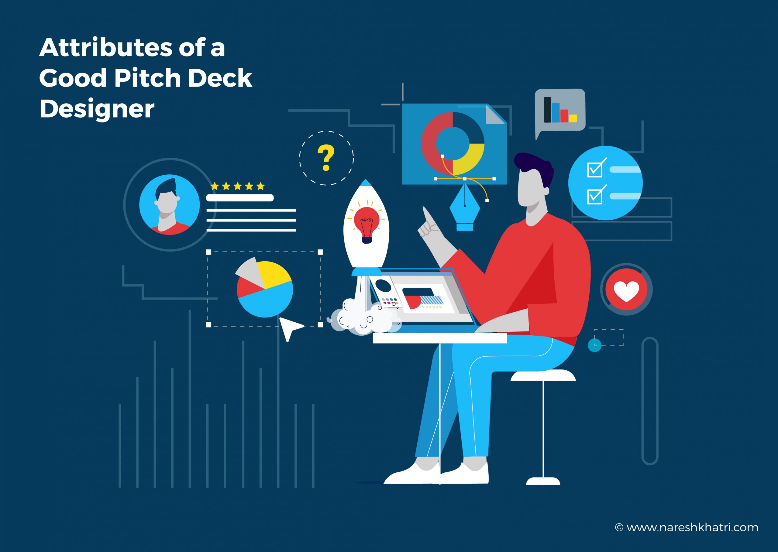 Attributes of a Good Pitch Deck Designer